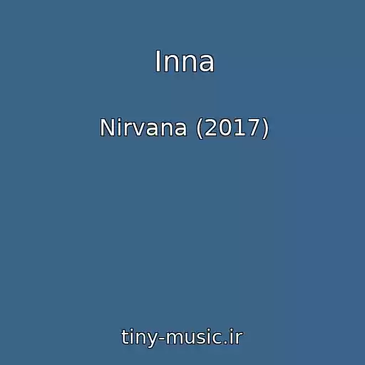 کاور آهنگ Inna از Nirvana (2017)