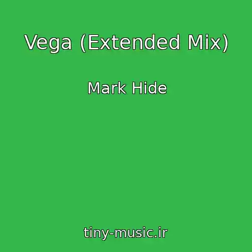 کاور آهنگ Vega (Extended Mix) از Mark Hide