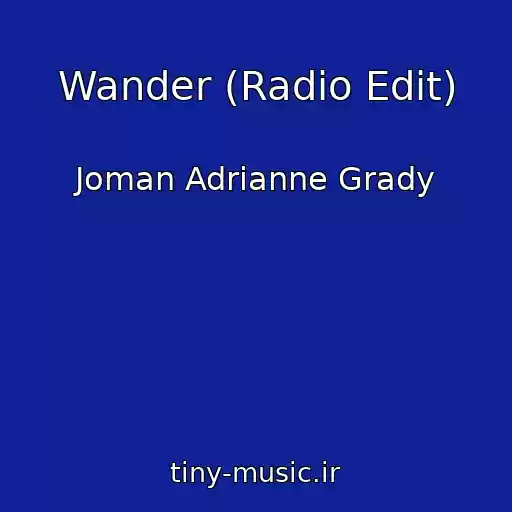 کاور آهنگ Wander (Radio Edit) از Joman Adrianne Grady
