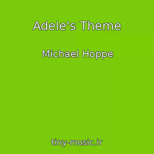 کاور آهنگ Adele's Theme از Michael Hoppe