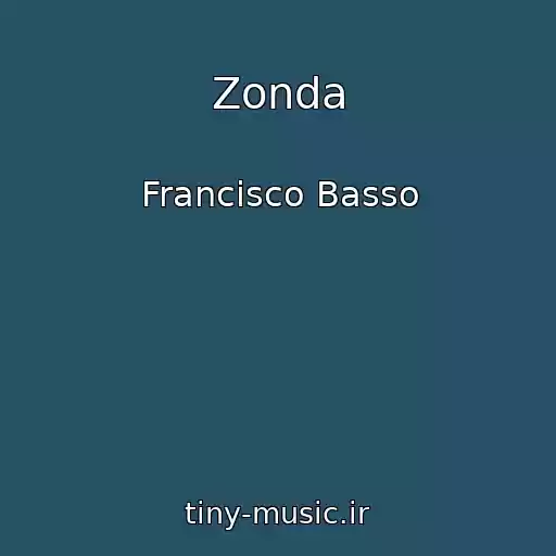 کاور آهنگ Zonda از Francisco Basso