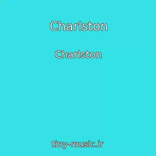 کاور آهنگ Charlston از Charlston