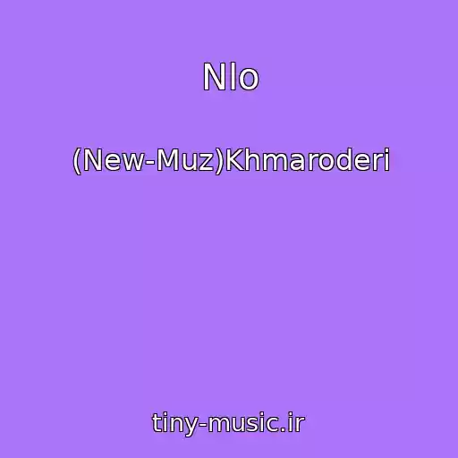 کاور آهنگ Nlo از (New-Muz)Khmaroderi