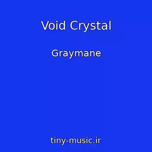 کاور آهنگ Void Crystal از Graymane