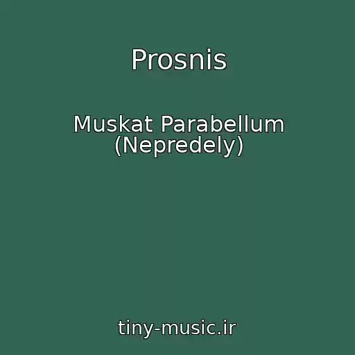 کاور آهنگ Prosnis از Muskat Parabellum (Nepredely)