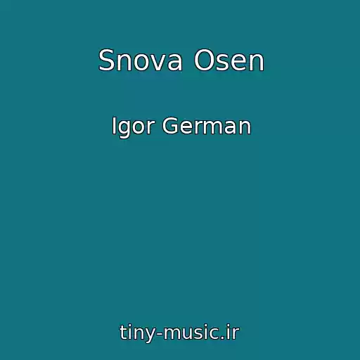 کاور آهنگ Snova Osen از Igor German
