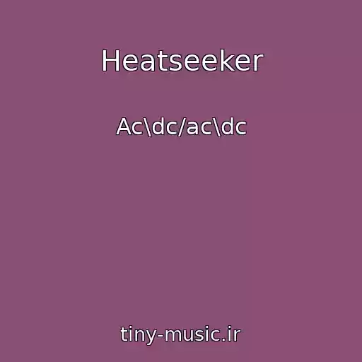 کاور آهنگ Heatseeker از Ac\dc/ac\dc