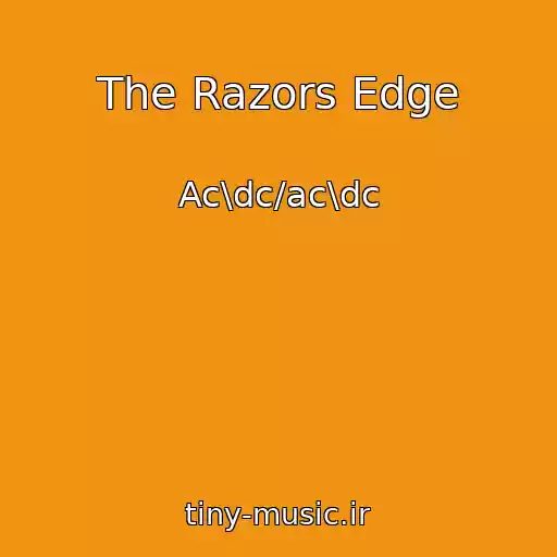 کاور آهنگ The Razors Edge از Ac\dc/ac\dc