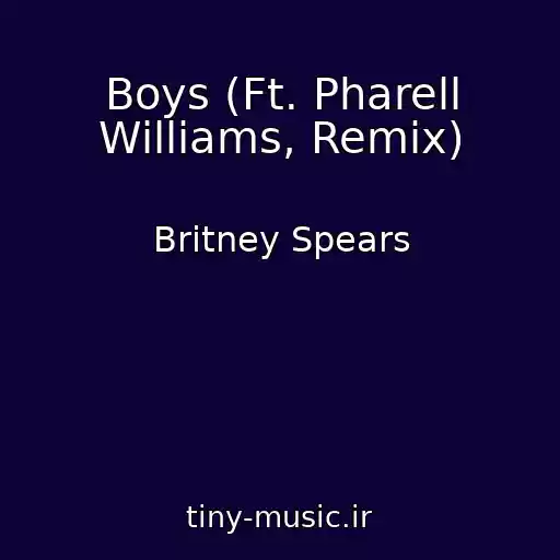 کاور آهنگ Boys (Ft. Pharell Williams, Remix) از Britney Spears