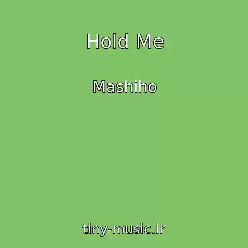 کاور آهنگ Hold Me از Mashiho