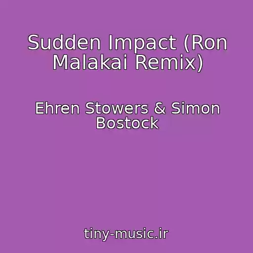کاور آهنگ Sudden Impact (Ron Malakai Remix) از Ehren Stowers & Simon Bostock