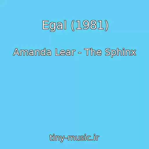 کاور آهنگ Egal (1981) از Amanda Lear - The Sphinx