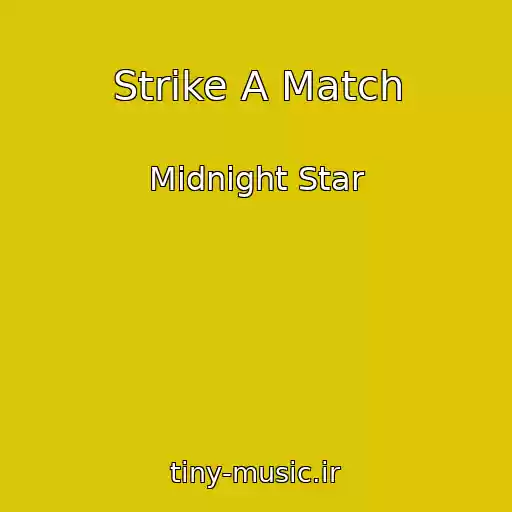 کاور آهنگ Strike A Match از Midnight Star