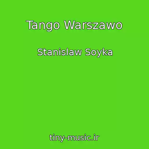 کاور آهنگ Tango Warszawo از Stanislaw Soyka