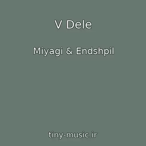 کاور آهنگ V Dele از Miyagi & Endshpil