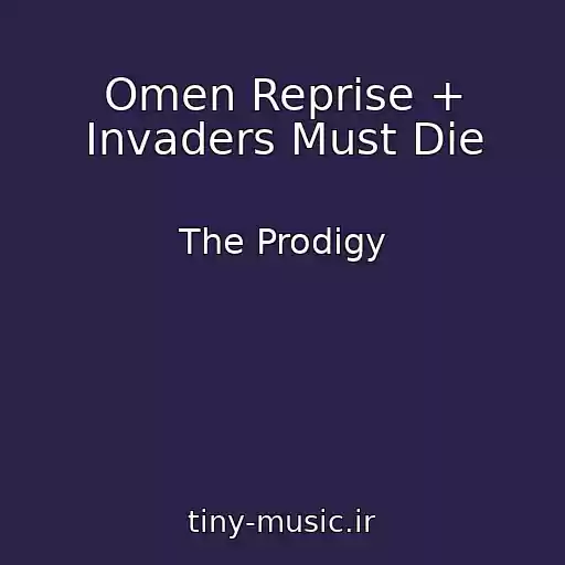کاور آهنگ Omen Reprise + Invaders Must Die از The Prodigy