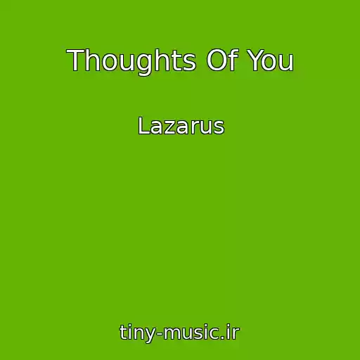 کاور آهنگ Thoughts Of You از Lazarus
