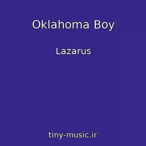 کاور آهنگ Oklahoma Boy از Lazarus
