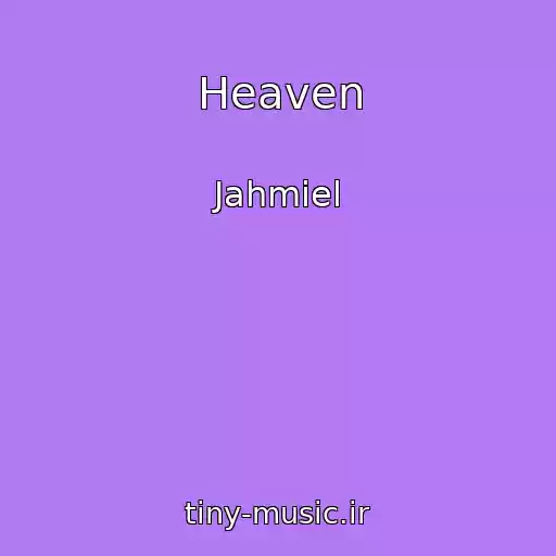 کاور آهنگ Heaven از Jahmiel
