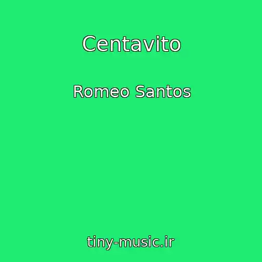 کاور آهنگ Centavito از Romeo Santos