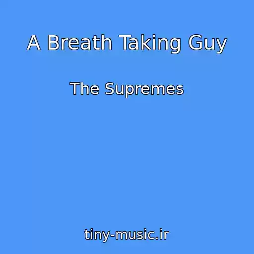 کاور آهنگ A Breath Taking Guy از The Supremes