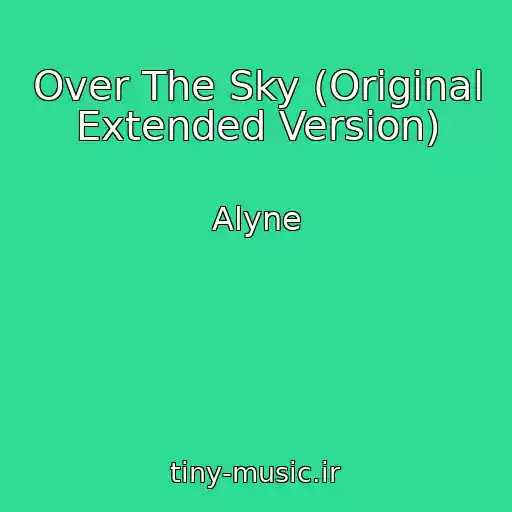 کاور آهنگ Over The Sky (Original Extended Version) از Alyne