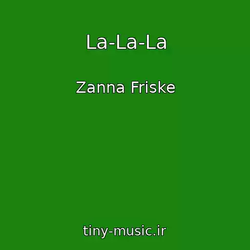 کاور آهنگ La-La-La از Zanna Friske
