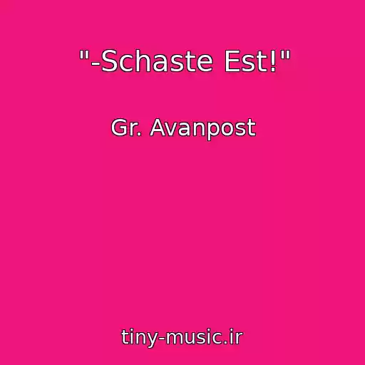 کاور آهنگ "-Schaste Est!" از Gr. Avanpost