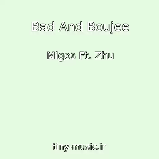 کاور آهنگ Bad And Boujee از Migos Ft. Zhu
