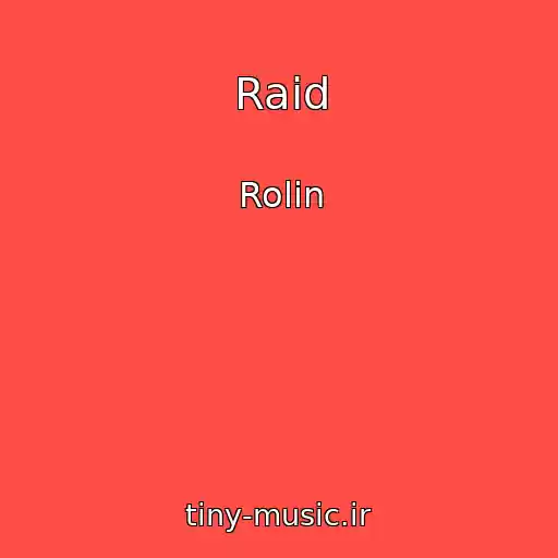 کاور آهنگ Raid از Rolin