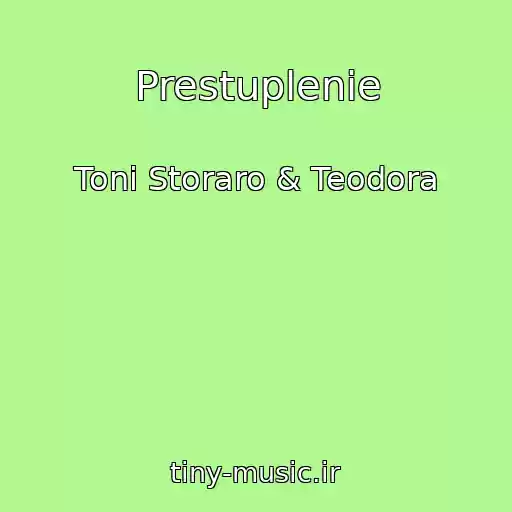 کاور آهنگ Prestuplenie از Toni Storaro & Teodora