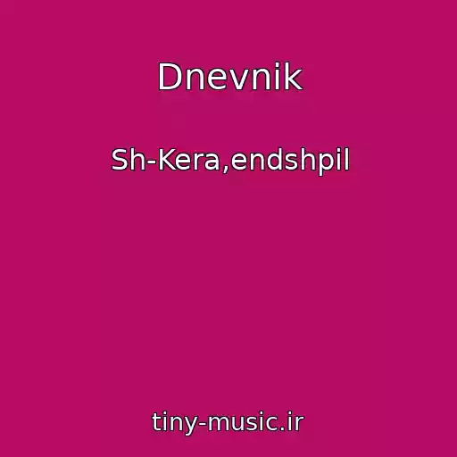 کاور آهنگ Dnevnik از Sh-Kera,endshpil