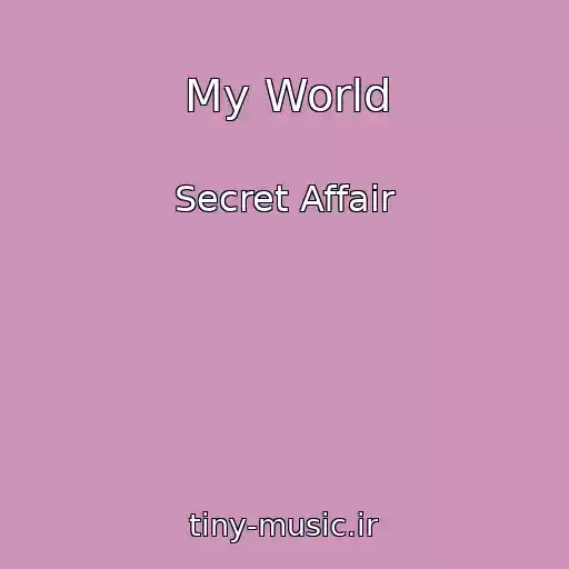 کاور آهنگ My World از Secret Affair