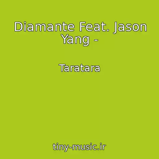 کاور آهنگ Diamante Feat. Jason Yang - از Taratara