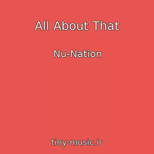 کاور آهنگ All About That از Nu-Nation