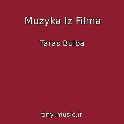 کاور آهنگ Muzyka Iz Filma از Taras Bulba