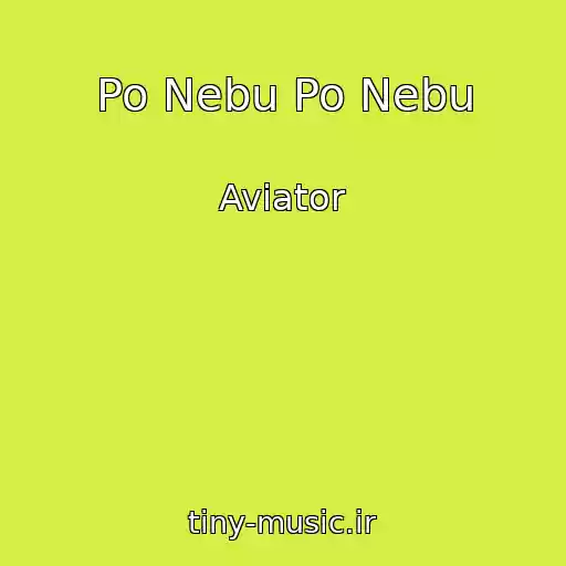 کاور آهنگ Po Nebu Po Nebu از Aviator