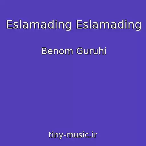 کاور آهنگ Eslamading Eslamading از Benom Guruhi