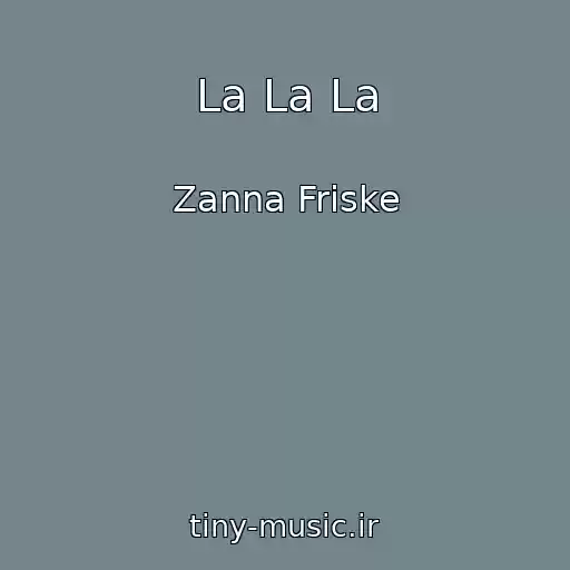 کاور آهنگ La La La از Zanna Friske