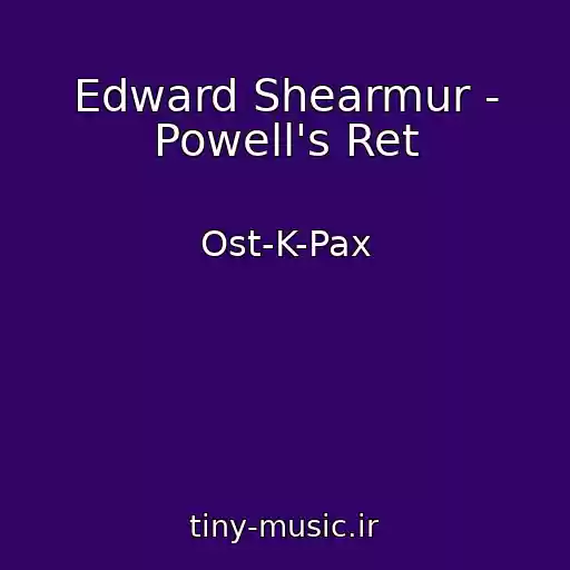 کاور آهنگ Edward Shearmur - Powell's Ret از Ost-K-Pax