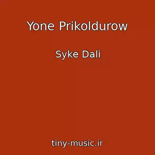 کاور آهنگ Yone Prikoldurow از Syke Dali
