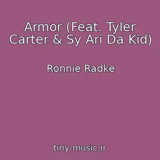 کاور آهنگ Armor (Feat. Tyler Carter & Sy Ari Da Kid) از Ronnie Radke
