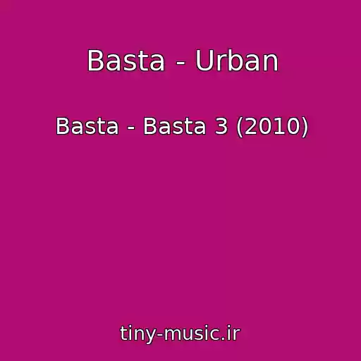 کاور آهنگ Basta - Urban از Basta - Basta 3 (2010)