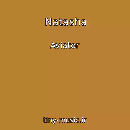 کاور آهنگ Natasha از Aviator