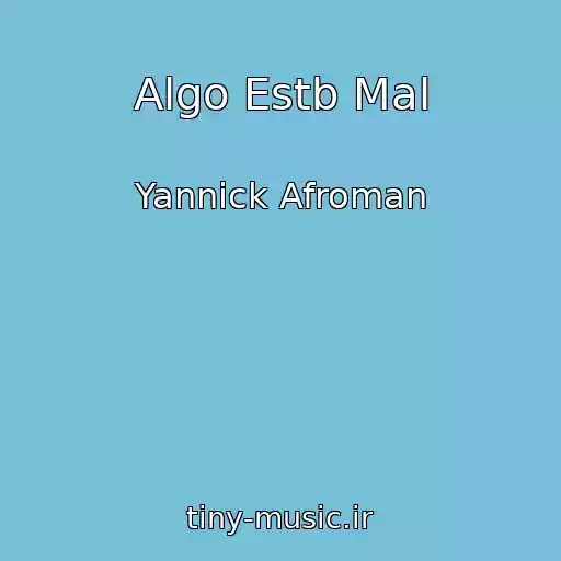 کاور آهنگ Algo Estb Mal از Yannick Afroman