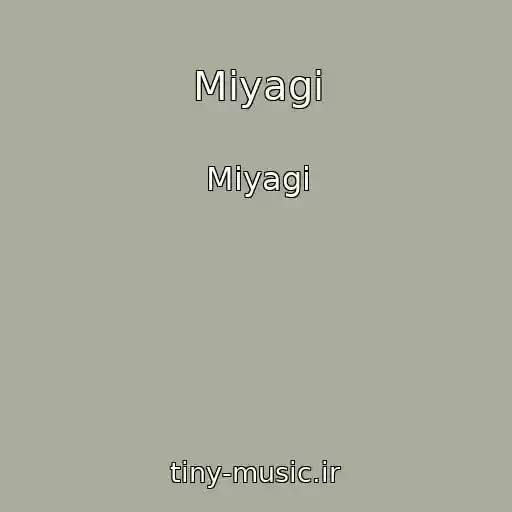 کاور آهنگ Miyagi از Miyagi