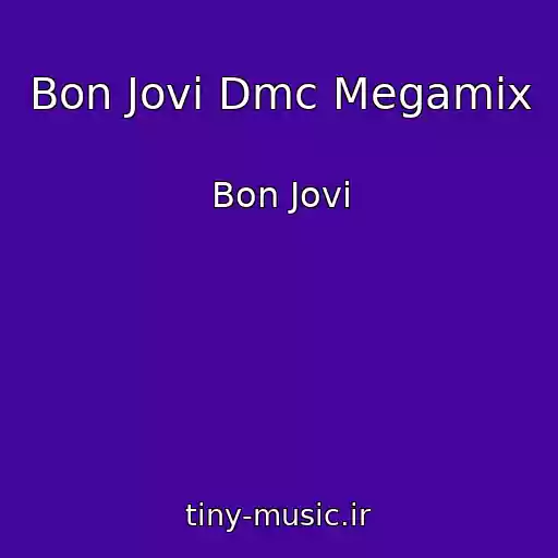 کاور آهنگ Bon Jovi Dmc Megamix از Bon Jovi