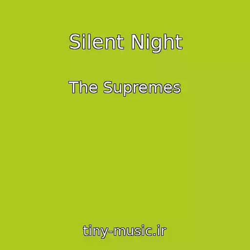 کاور آهنگ Silent Night از The Supremes