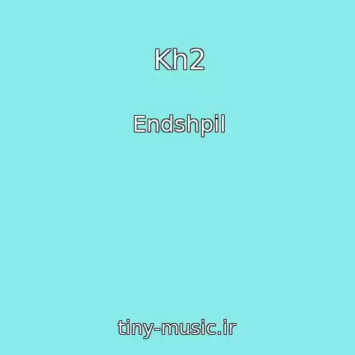 کاور آهنگ Kh2 از Endshpil