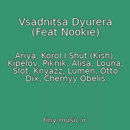 کاور آهنگ Vsadnitsa Dyurera (Feat Nookie) از Ariya, Korol I Shut (Kish), Kipelov, Piknik, Alisa, Louna, Slot, Knyazz, Lumen, Otto Dix, Chernyy Obelis